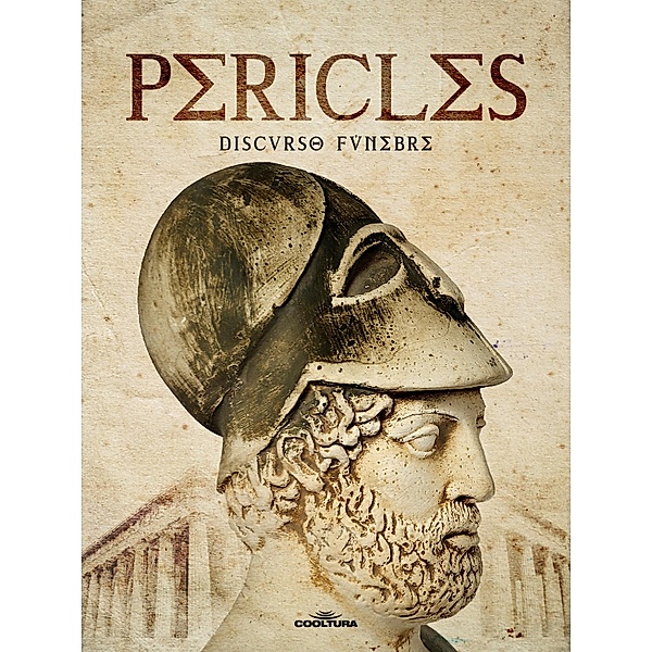 Discurso fúnebre de Pericles, Pericles Teucídides