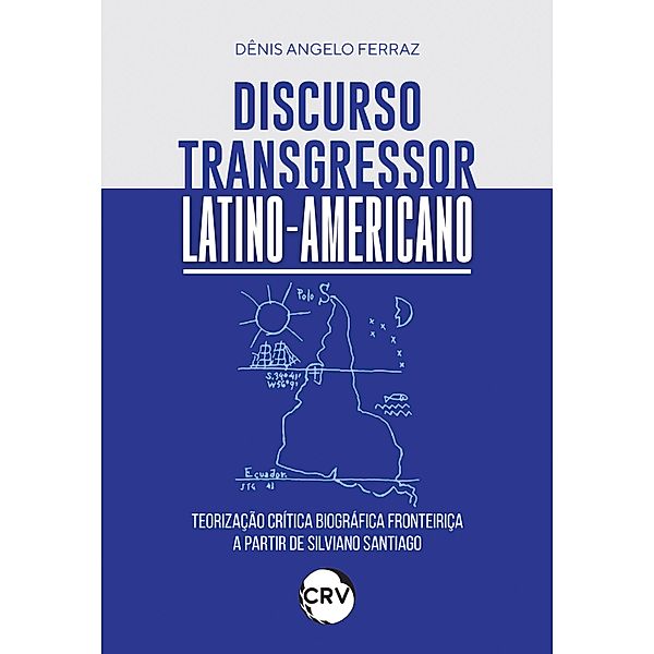 Discurso transgressor latino-americano, Dênis Angelo Ferraz