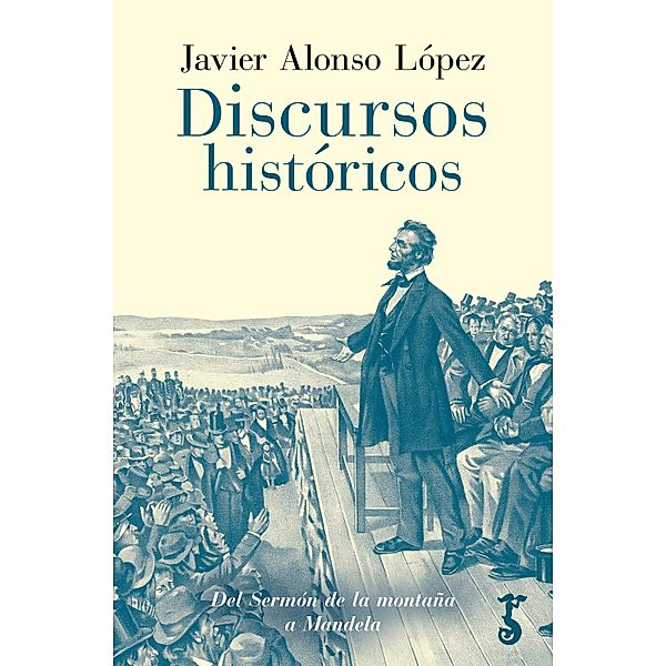 Discursos históricos, Javier Alonso López