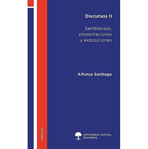 Discursos II, Alfonso Santiago