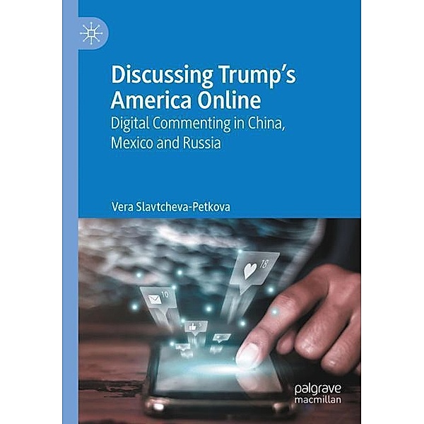 Discussing Trump's America Online, Vera Slavtcheva-Petkova