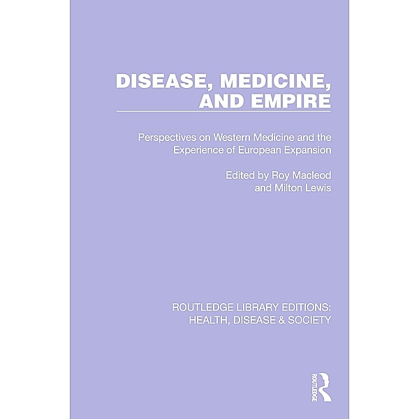 Disease, Medicine and Empire
