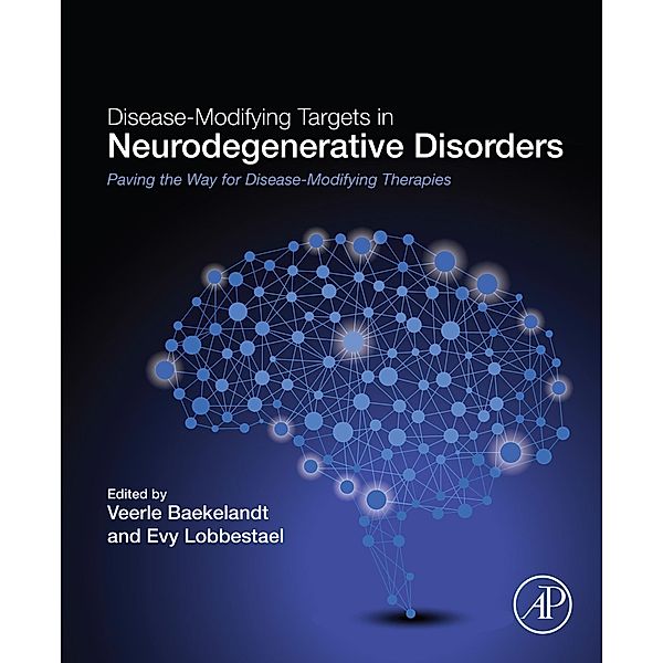 Disease-Modifying Targets in Neurodegenerative Disorders