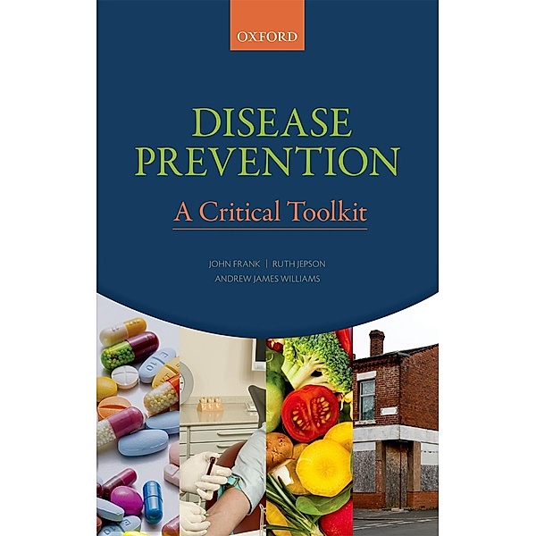 Disease Prevention, John Frank, Ruth Jepson, Andrew J. Williams