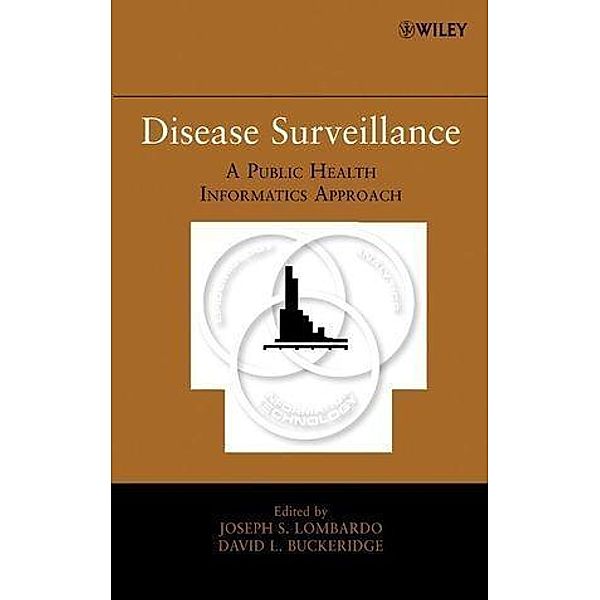 Disease Surveillance, Joseph S. Lombardo, David L. Buckeridge