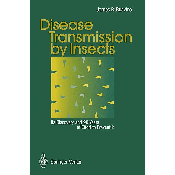 Disease Transmission by Insects, James Busvine