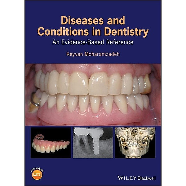 Diseases and Conditions in Dentistry, Keyvan Moharamzadeh