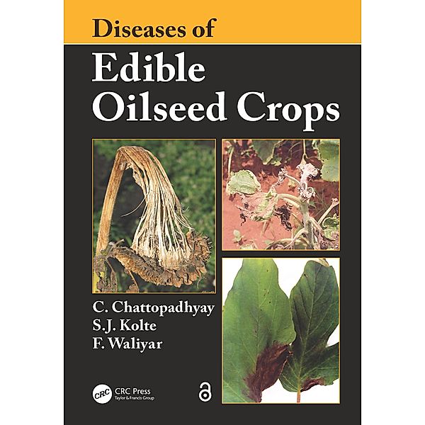 Diseases of Edible Oilseed Crops, Chirantan Chattopadhyay, S. J. Kolte, Farid Waliyar