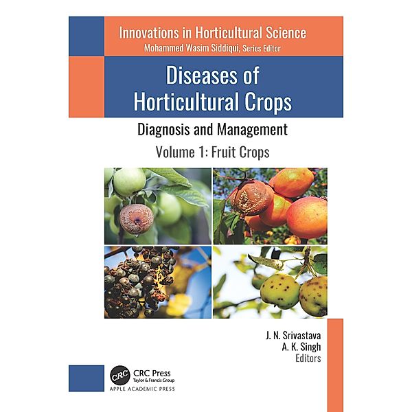 Diseases of Horticultural Crops: Diagnosis and Management