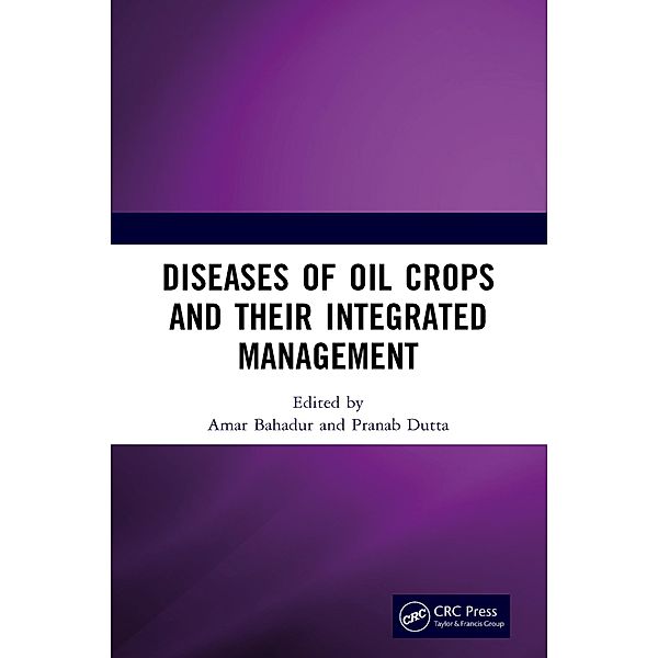 Diseases of Oil Crops and Their Integrated Management