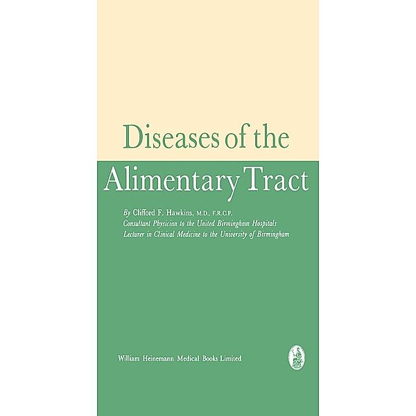 Diseases of the Alimentary Tract, Clifford F. Hawkins