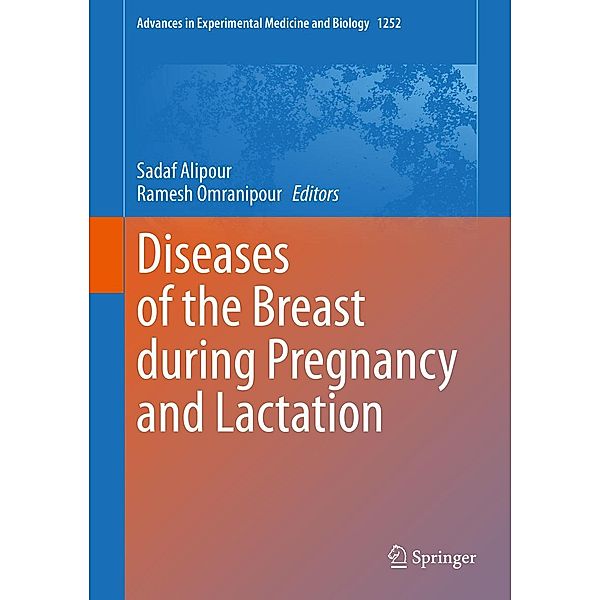 Diseases of the Breast during Pregnancy and Lactation / Advances in Experimental Medicine and Biology Bd.1252
