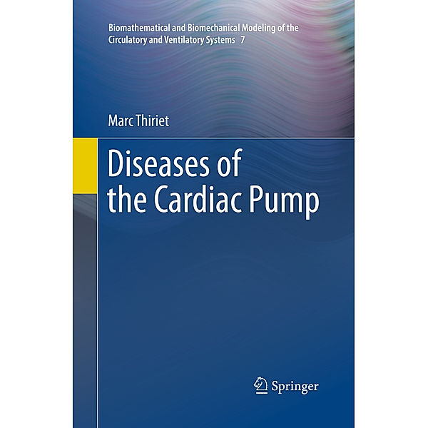 Diseases of the Cardiac Pump, Marc Thiriet