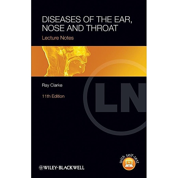 Diseases of the Ear, Nose and Throat, Ray Clarke