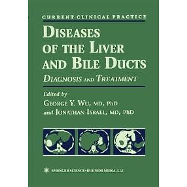 Diseases of the Liver and Bile Ducts / Current Clinical Practice