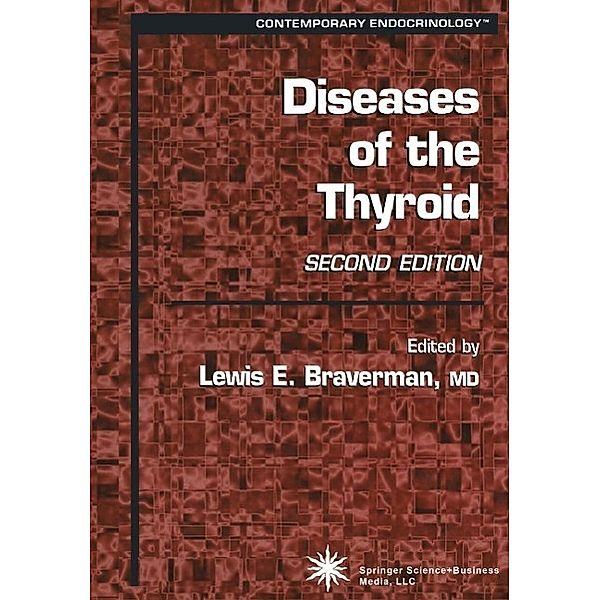 Diseases of the Thyroid / Contemporary Endocrinology