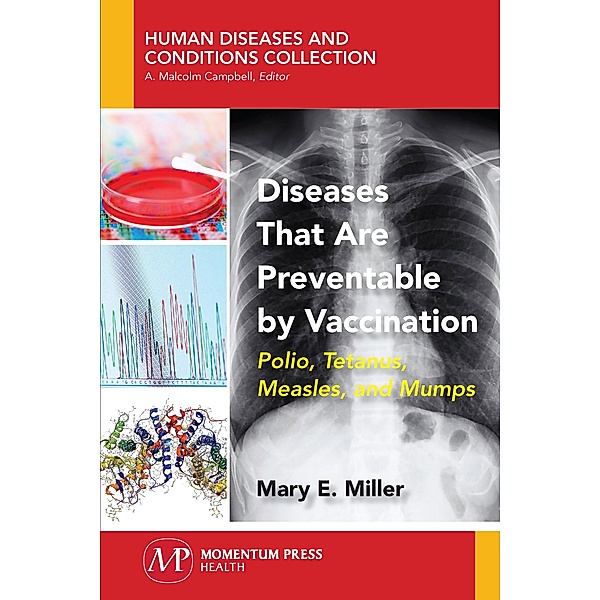 Diseases That Are Preventable by Vaccination, Mary E. Miller