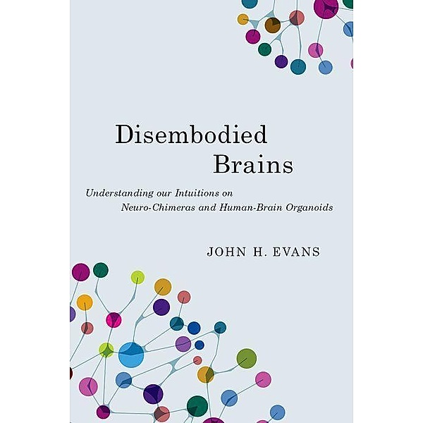 Disembodied Brains, John H. Evans