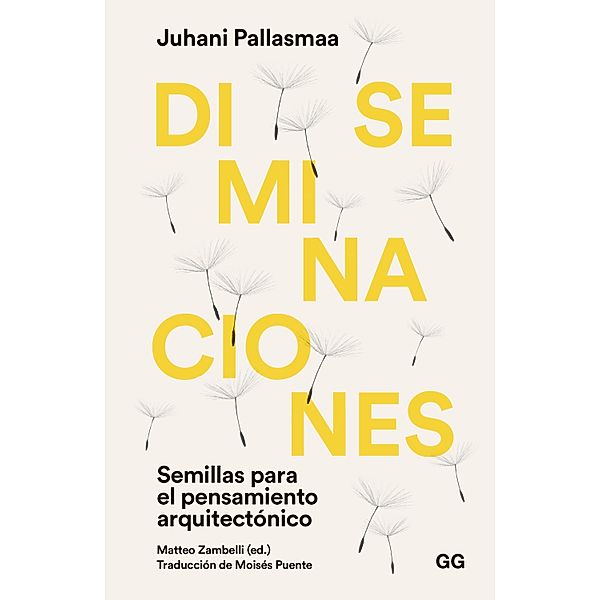 Diseminaciones, Juhani Pallasmaa