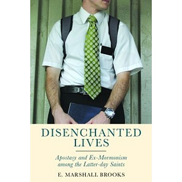 Disenchanted Lives, Brooks E. Marshall Brooks