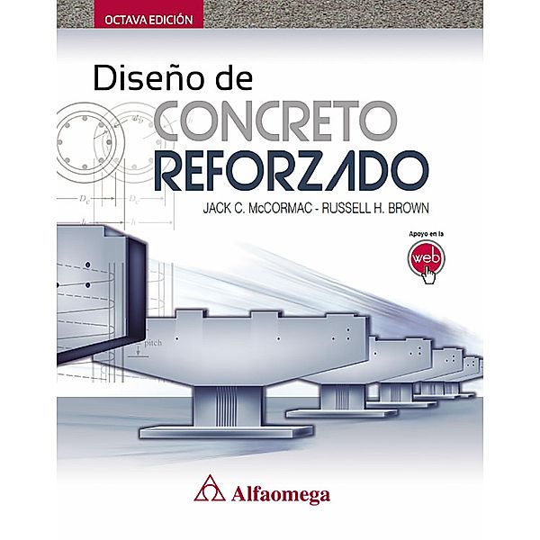 Diseño de concreto reforzado, Jack C McCormac, Russell H Brown