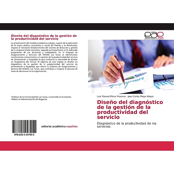 Diseño del diagnóstico de la gestión de la productividad del servicio, Luis Manuel Pérez Proenza, Juan Carlos Mayo Alegre