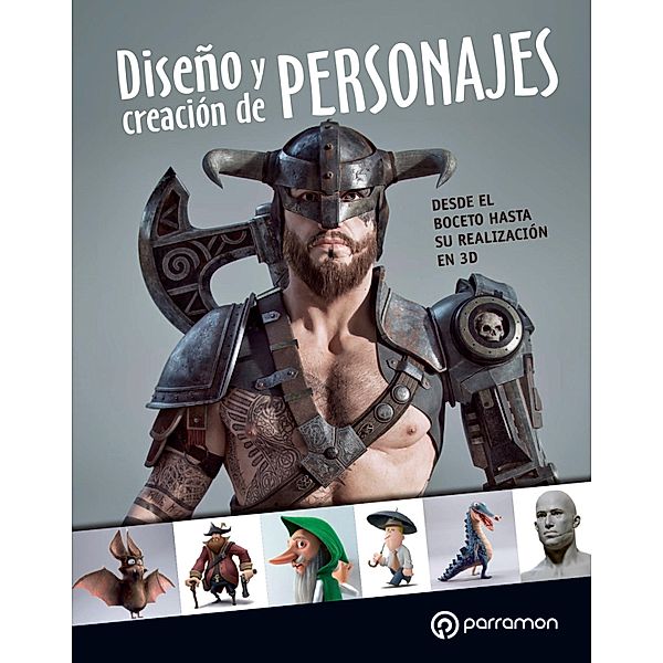 Diseño y creación de personajes / Aula Profesional, Equipo Parramón Paidotribo