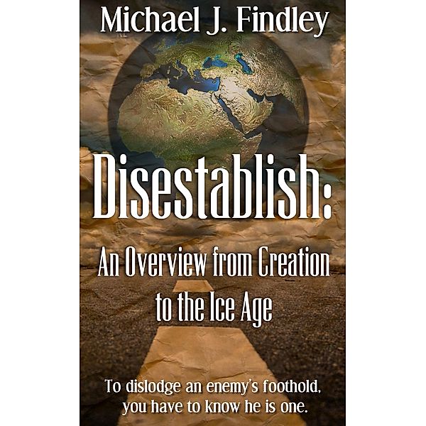 Disestablish, Michael J. Findley