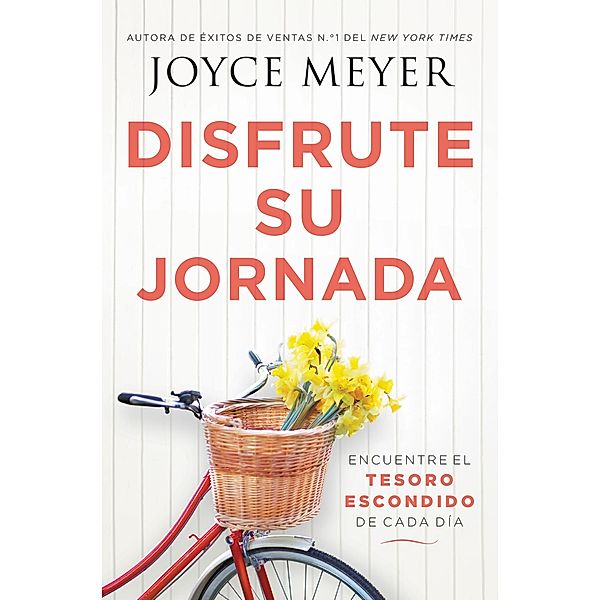 Disfrute su jornada, Joyce Meyer