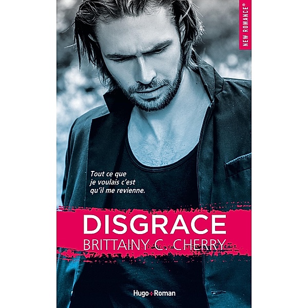 Disgrace / New romance, Brittainy C. Cherry