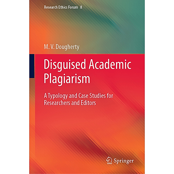 Disguised Academic Plagiarism, M. V. Dougherty