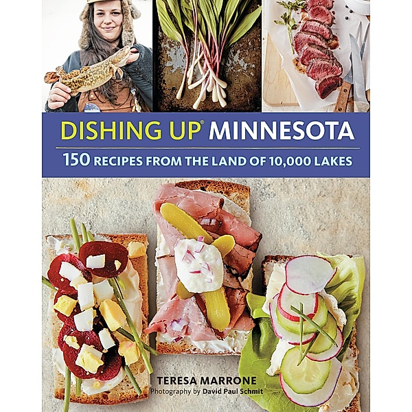 Dishing Up® Minnesota / Dishing Up®, Teresa Marrone