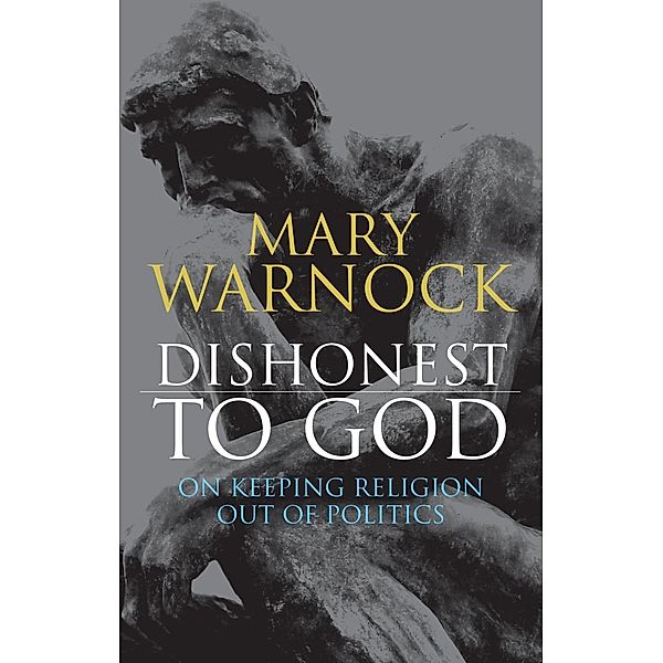 Dishonest to God, Mary Warnock