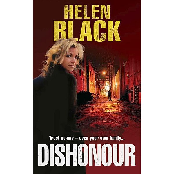 Dishonour, Helen Black