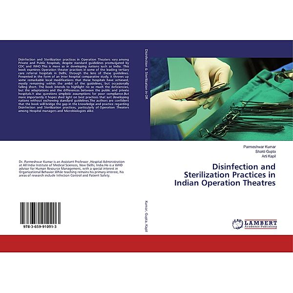 Disinfection and Sterilization Practices in Indian Operation Theatres, Parmeshwar Kumar, Shakti Gupta, Arti Kapil