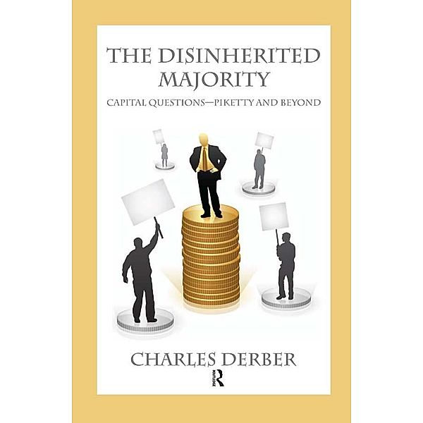Disinherited Majority, Charles Derber