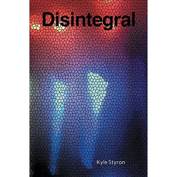 Disintegral, Kyle Styron