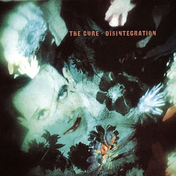 Disintegration, The Cure