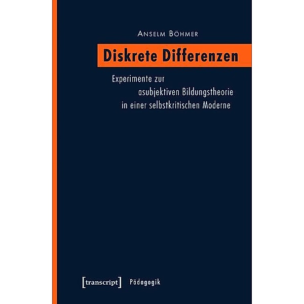 Diskrete Differenzen / Pädagogik, Anselm Böhmer