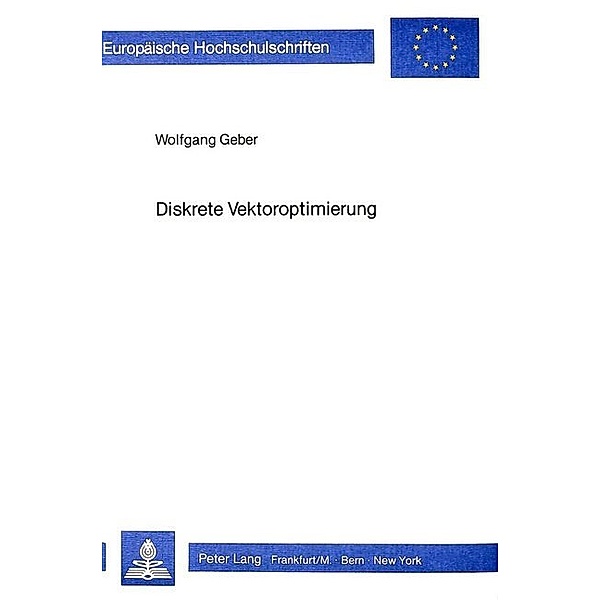 Diskrete Vektoroptimierung, Wolfgang Geber