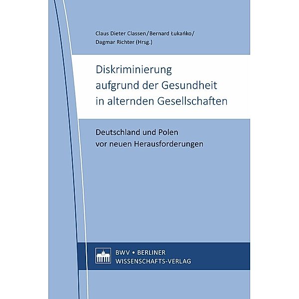 Diskriminierung aufgrund der Gesundheit in alternden Gesellschaften, Hans-Michael Haußig