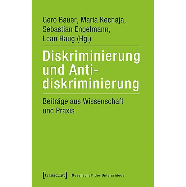 Diskriminierung und Antidiskriminierung / Gesellschaft der Unterschiede Bd.60