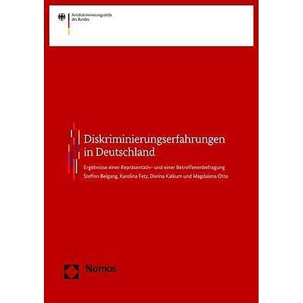 Diskriminierungserfahrungen in Deutschland, Steffen Beigang, Karolina Fetz, Dorina Kalkum, Magdalena Otto