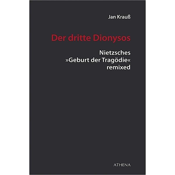 Diskurs Philosophie / Der dritte Dionysos, Jan Krauss
