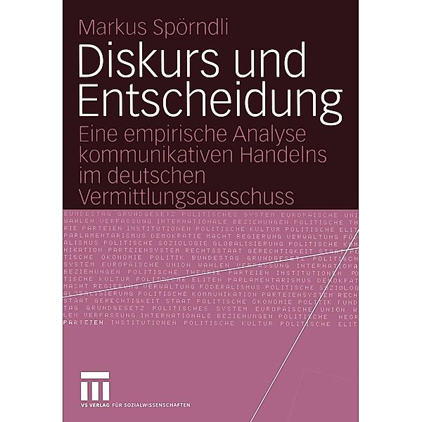 Diskurs und Entscheidung, Markus Spörndli