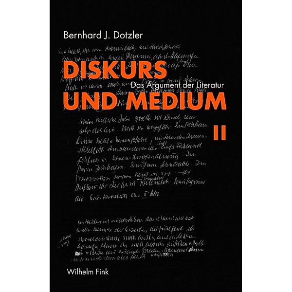 Diskurs und Medium 2, Bernhard Dotzler