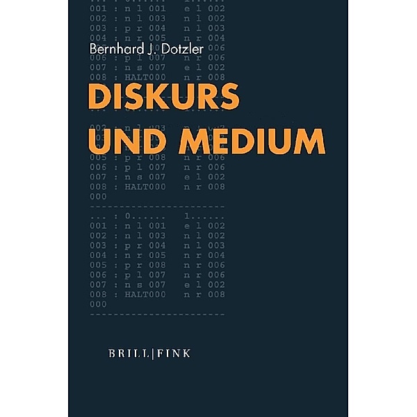 Diskurs und Medium, Bernhard J. Dotzler