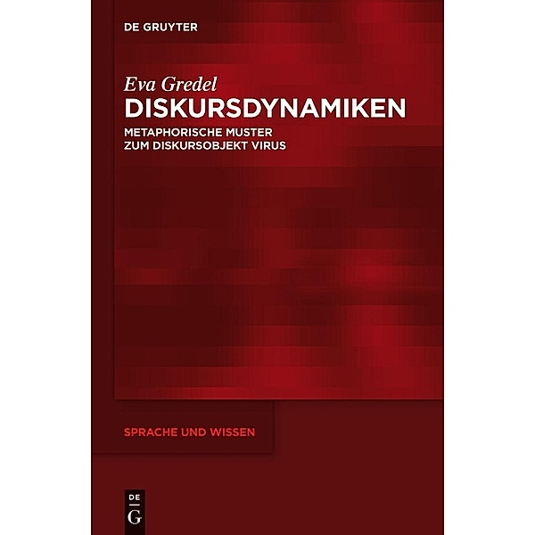 Diskursdynamiken / Sprache und Wissen Bd.17, Eva Gredel