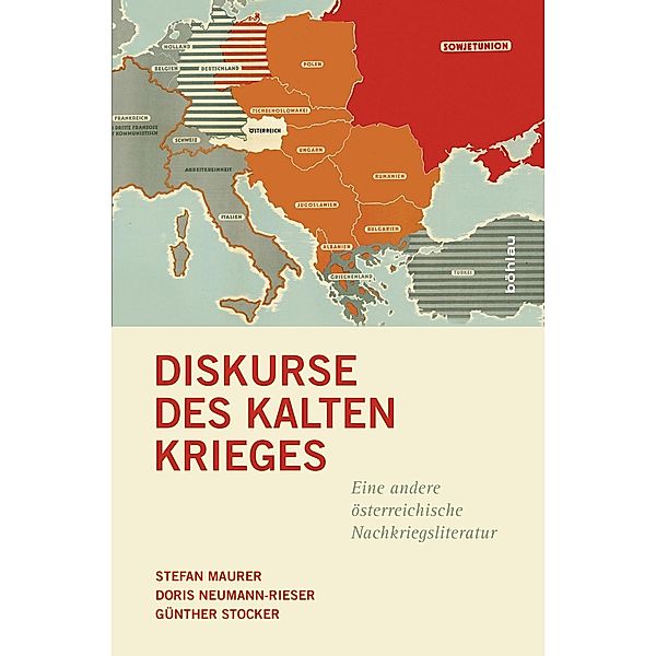 Diskurse des Kalten Krieges, Doris Neumann-Rieser, Stefan Maurer, Günther Stocker