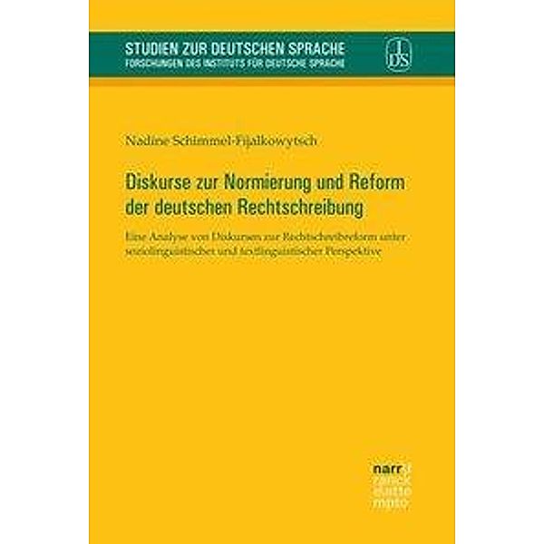 Diskurse zur Normierung und Reform der deutschen Rechtschreibung, Nadine Schimmel-Fijalkowytsch